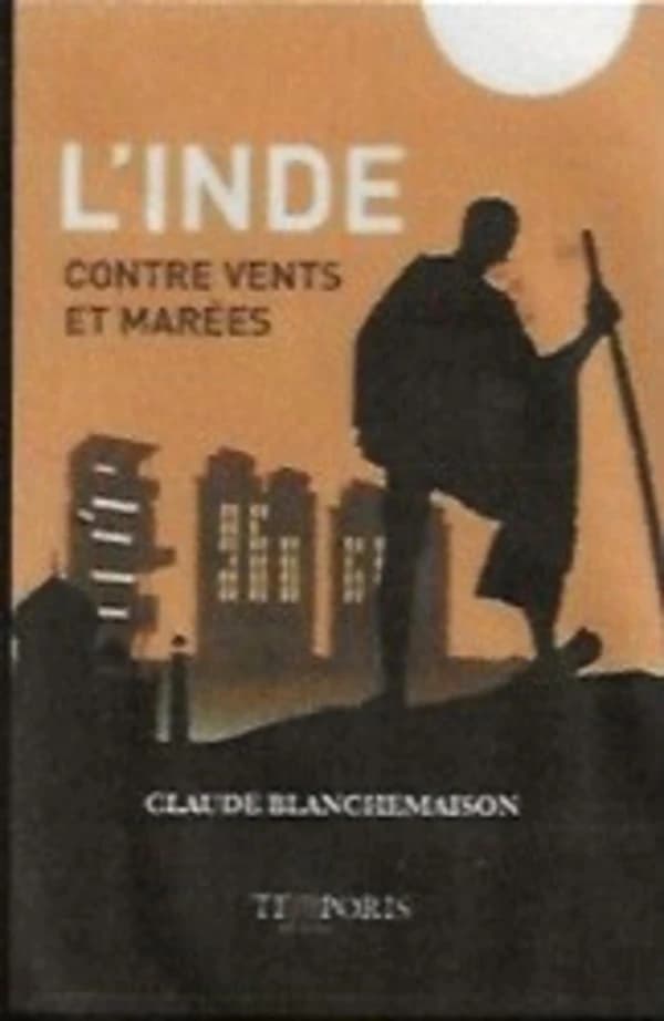 L'Inde : contre vents et marées