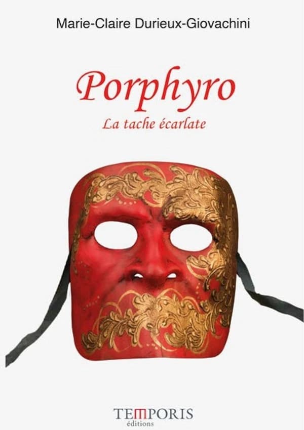 Porphyro : La tache écarlate