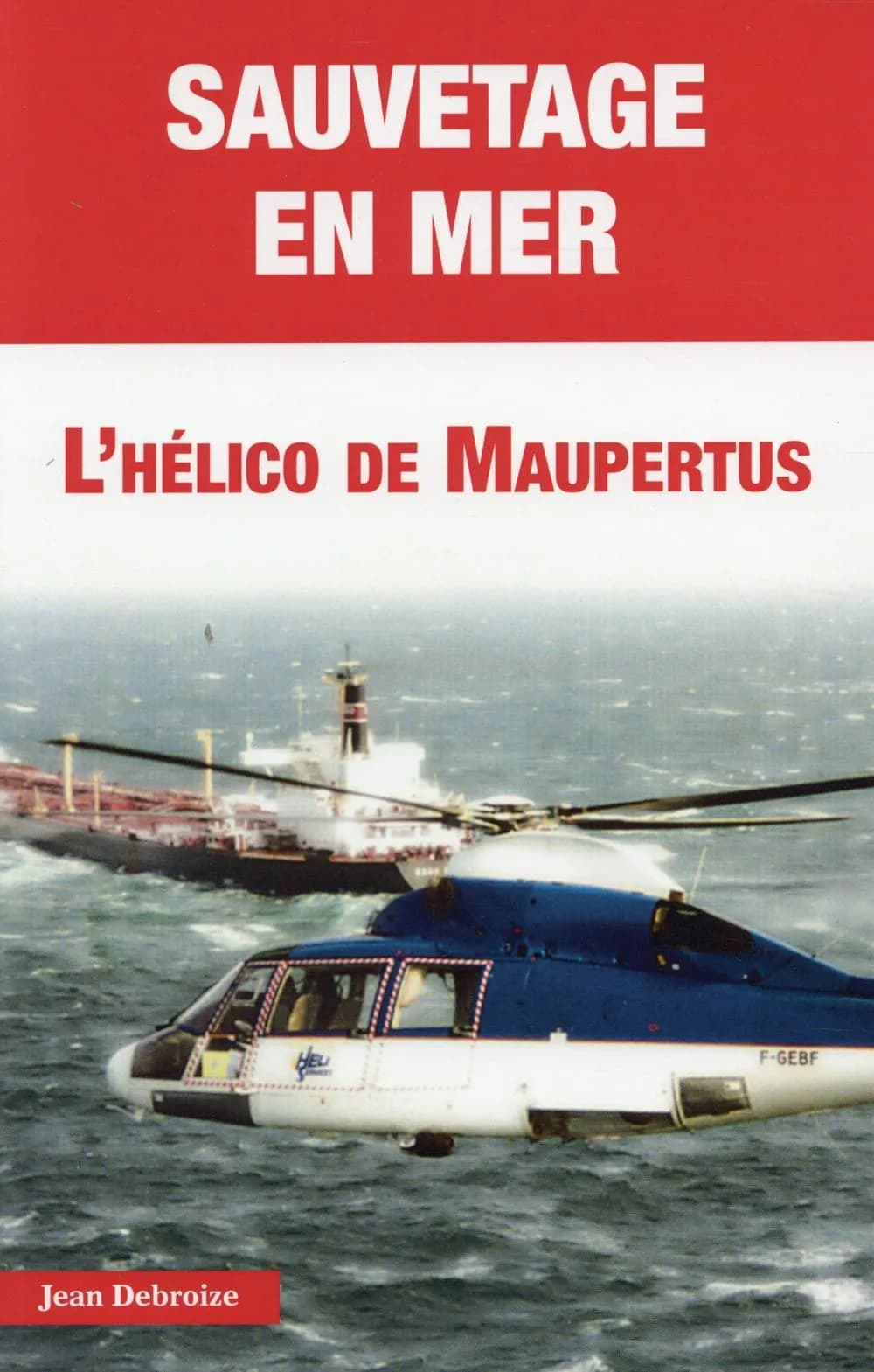 Sauvetage en mer : l'hélico de Maupertus