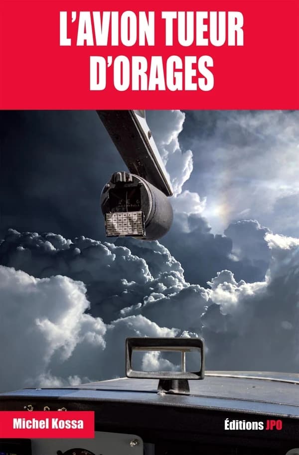 L'avion tueur d'orages