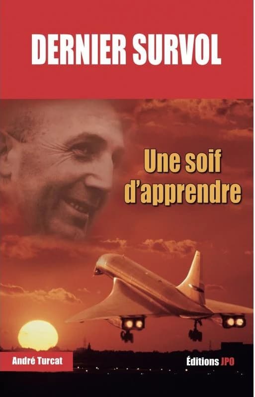 Dernier survol : une soif d'apprendre