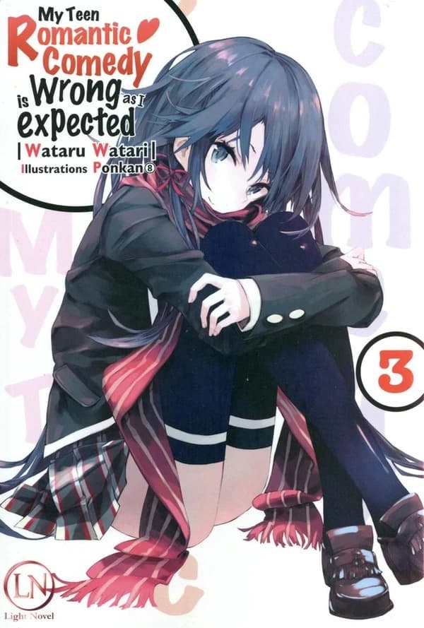 My teen romantic comedy is wrong as I expected. 3