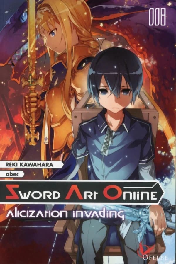 Alicization Invading : Sword Art Online - 8