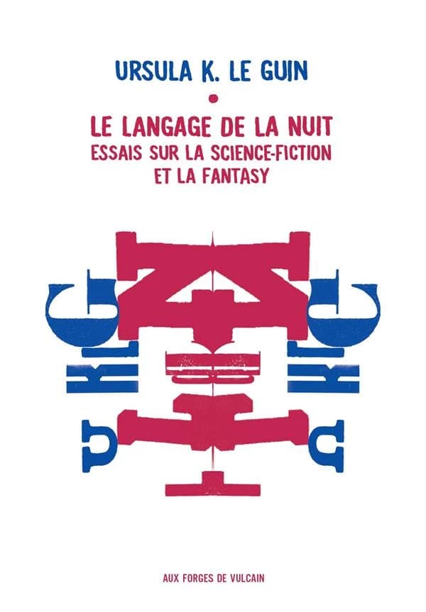 Le langage de la nuit : essais sur la fantasy et la science-fiction