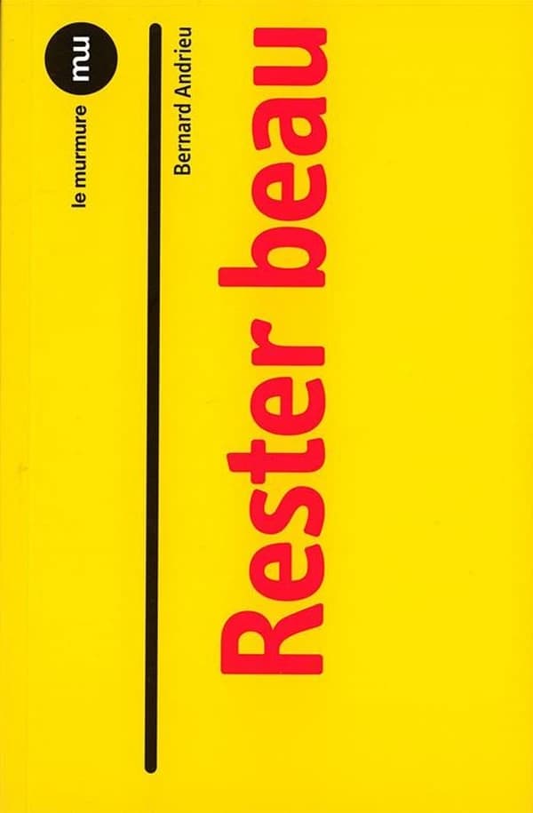Rester beau