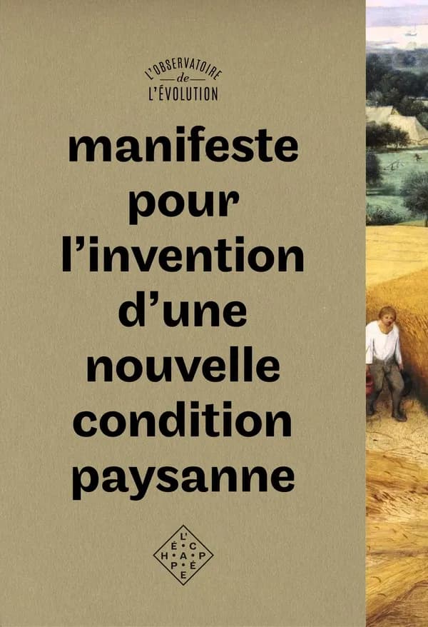 Manifeste pour l'invention d'une nouvelle condition paysanne : en regard du Passage du Nord-Ouest : documents d'actualité du combat vital, volumes 4 à 7