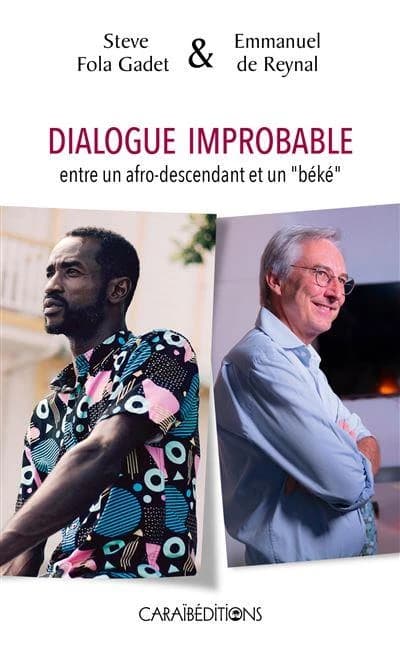 Dialogue improbable entre un afro descendant et un "béké"