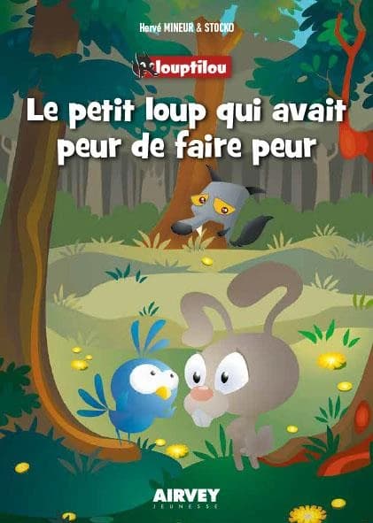 Le petit loup qui avait peur de faire peur