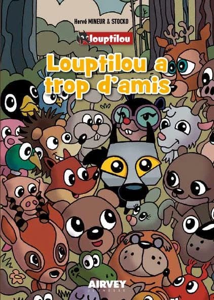 Louptilou a trop d'amis