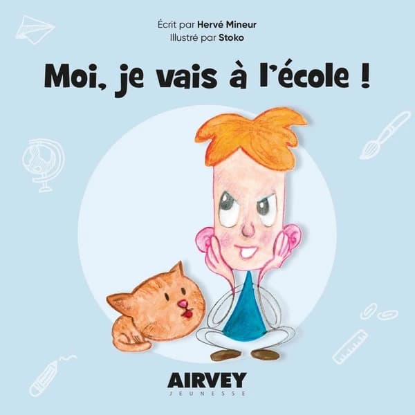 Moi, je vais a l'école !
