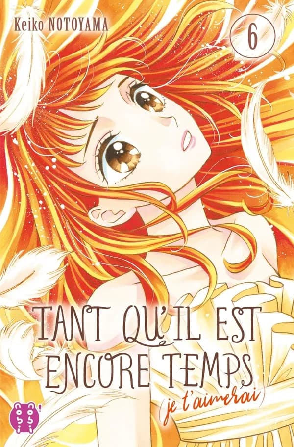 Tant qu'il est encore temps je t'aimerai. 6