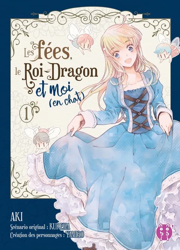 Les fées, le roi-dragon et moi, en chat. 1