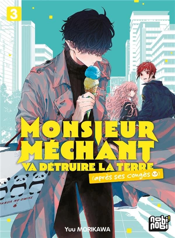 Monsieur Méchant va détruire la Terre : après ses congés. 3