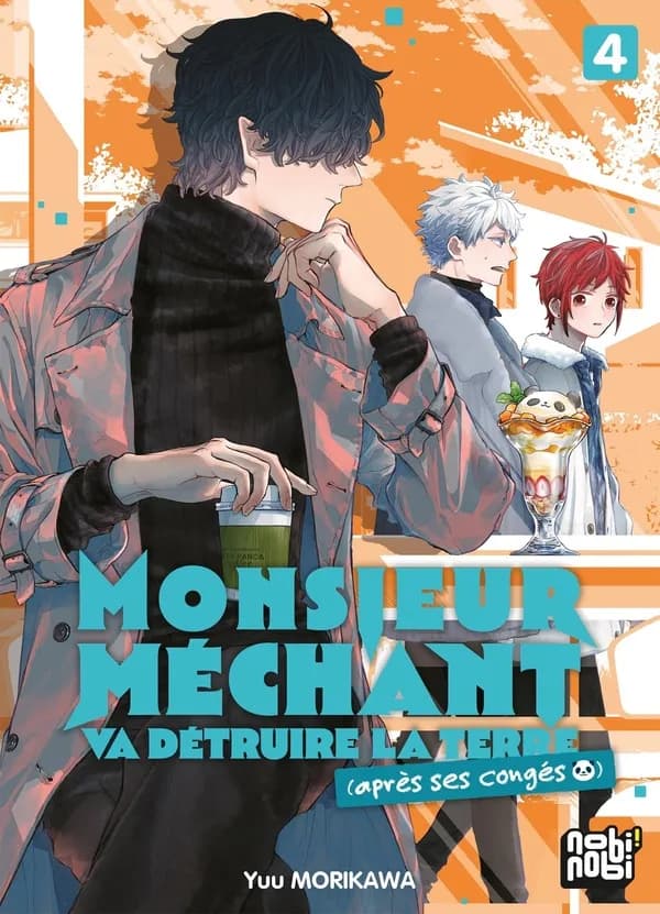 Monsieur Méchant va détruire la Terre : après ses congés. 4