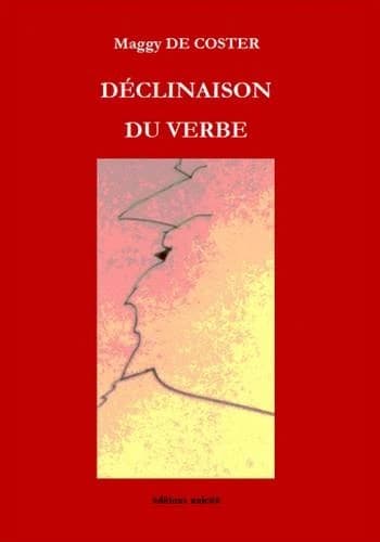 Déclinaison du verbe : poèmes