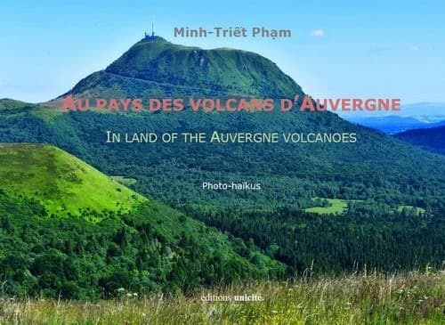 Au pays des volcans d'Auvergne : photo-haïkus