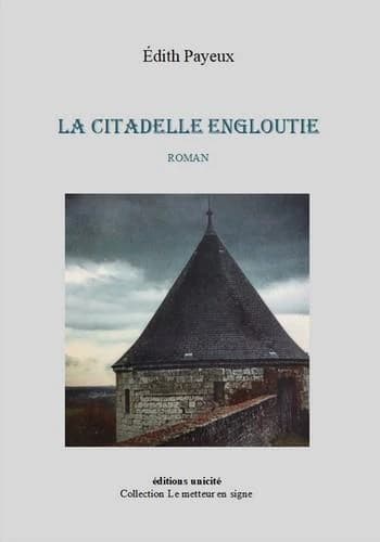 La citadelle engloutie : roman contemporain