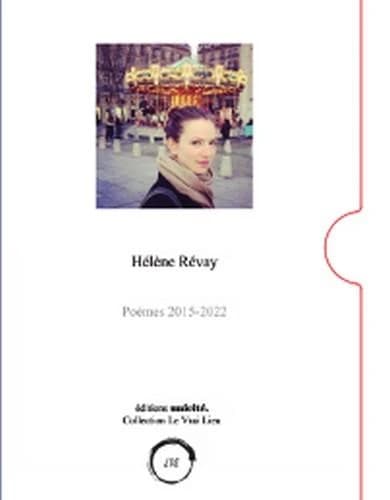 Coffret Hélène Révay : poèmes 2015-2022