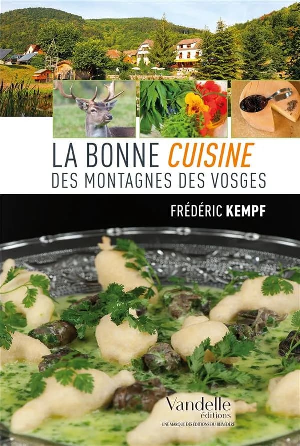 La bonne cuisine des montagnes des Vosges
