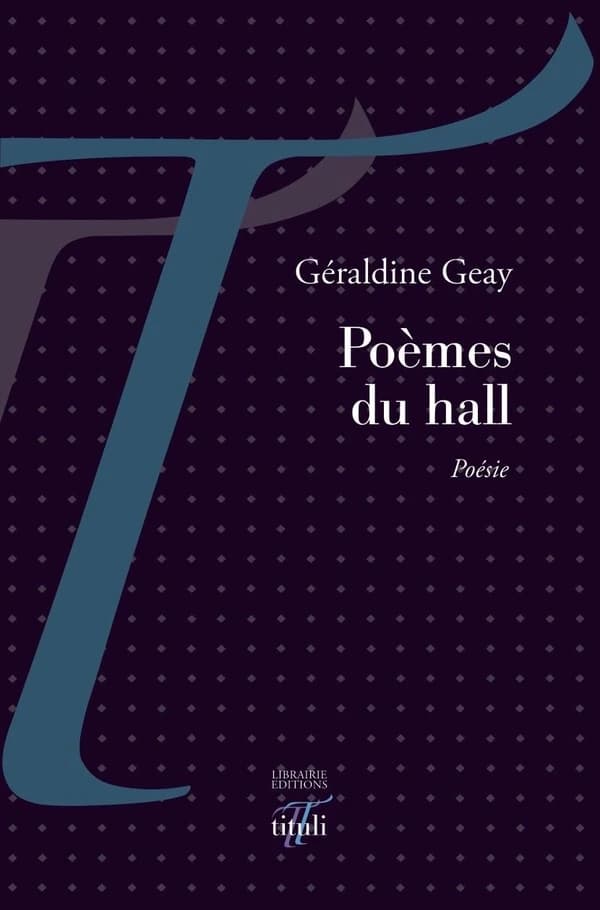 Poèmes du hall : poésie