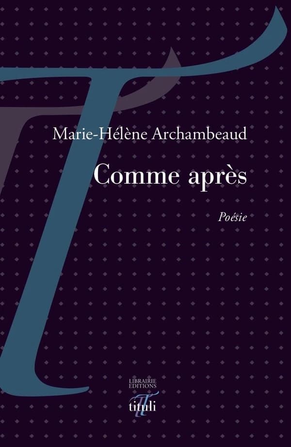 Comme après : poésie