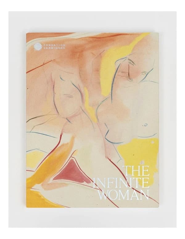 The infinite woman : [exhibition, Villa Carmignac], Porquerolles, [27 April-3 November 2024]