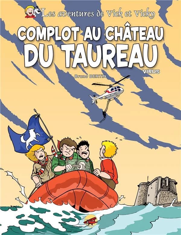 Complot au château du Taureau : virus (Nouvelle éd.) Bruno Bertin ; couleurs, Studio Vicky