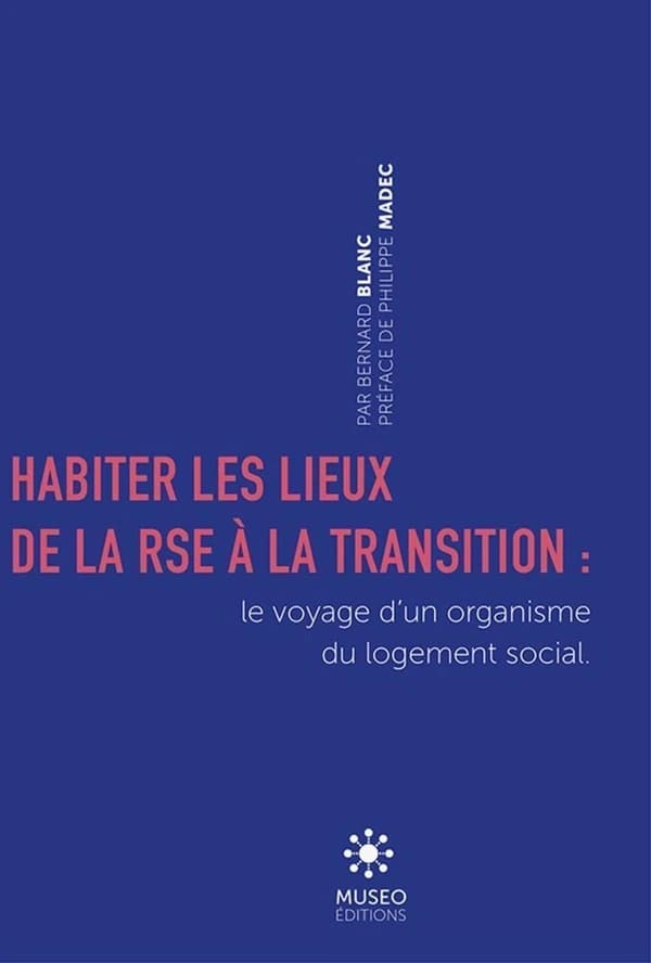 Habiter les lieux, de la RSE à la transition : voyage d'un organisme du logement social