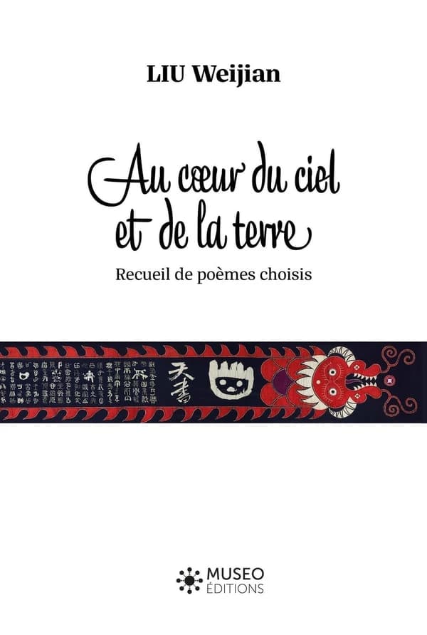 Au coeur du ciel et de la terre : Recueil de poèmes choisis