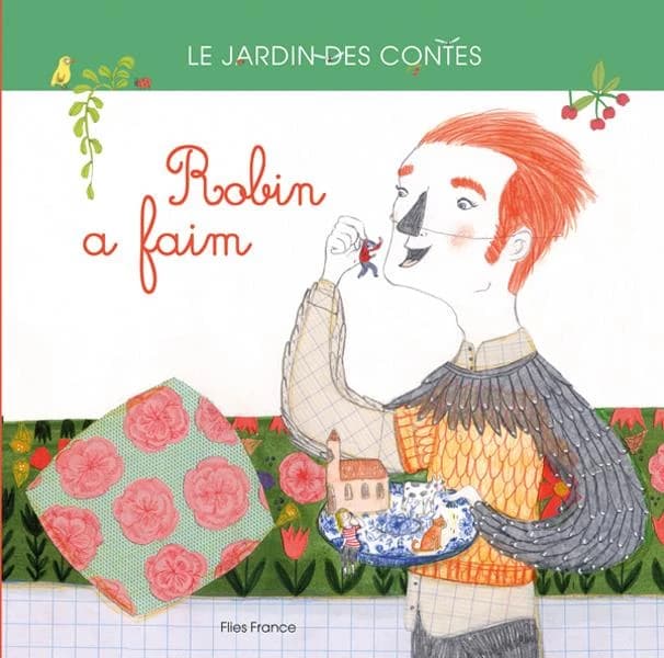 Robin a faim : d'après une comptine anglaise