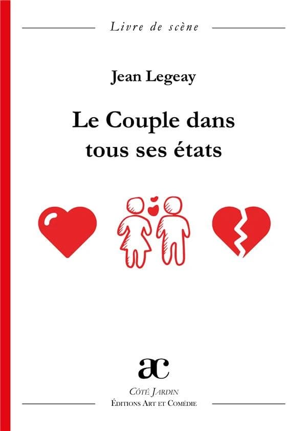 Le couple dans tous ses états : 18 sketches et saynètes sur le thème du couple
