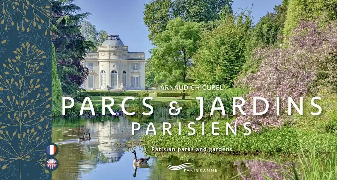 Parcs & jardins parisiens