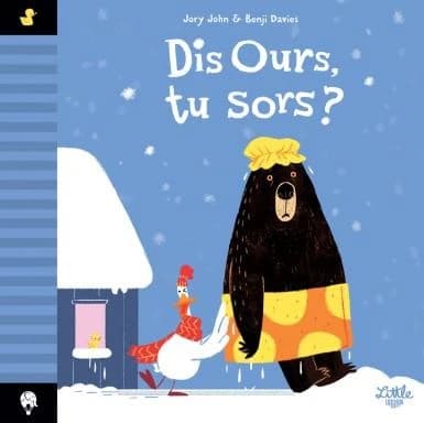 Dis Ours, tu sors ?