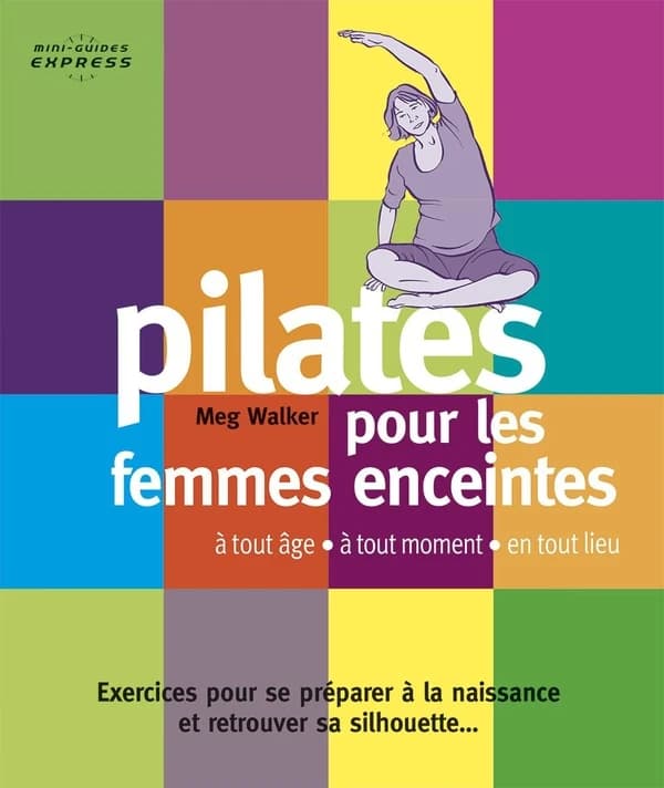 Pilates pour femmes enceintes : à tout âge, à tout moment, en tout lieu