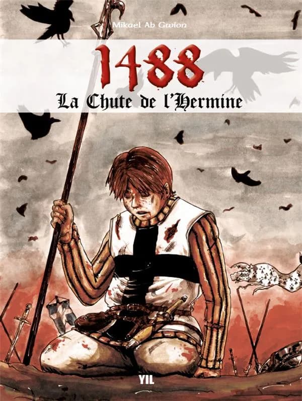 1488 : la chute de l'hermine