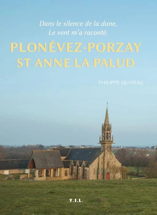 Plonévez-Porzay, Sainte-Anne-la-Palud : dans le silence de la dune, le vent m'a raconté
