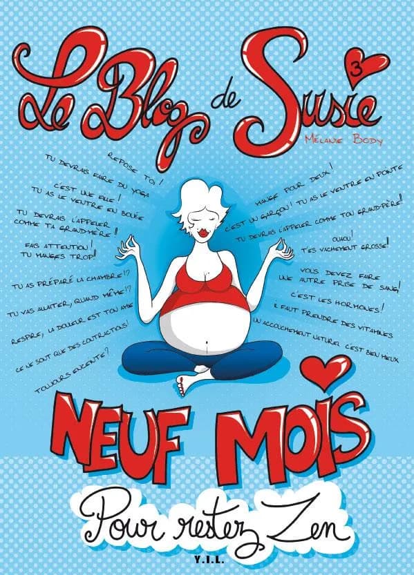 Neuf mois pour rester zen