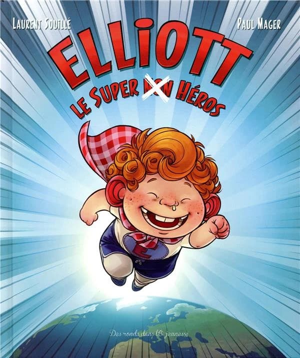Elliott, le super non héros