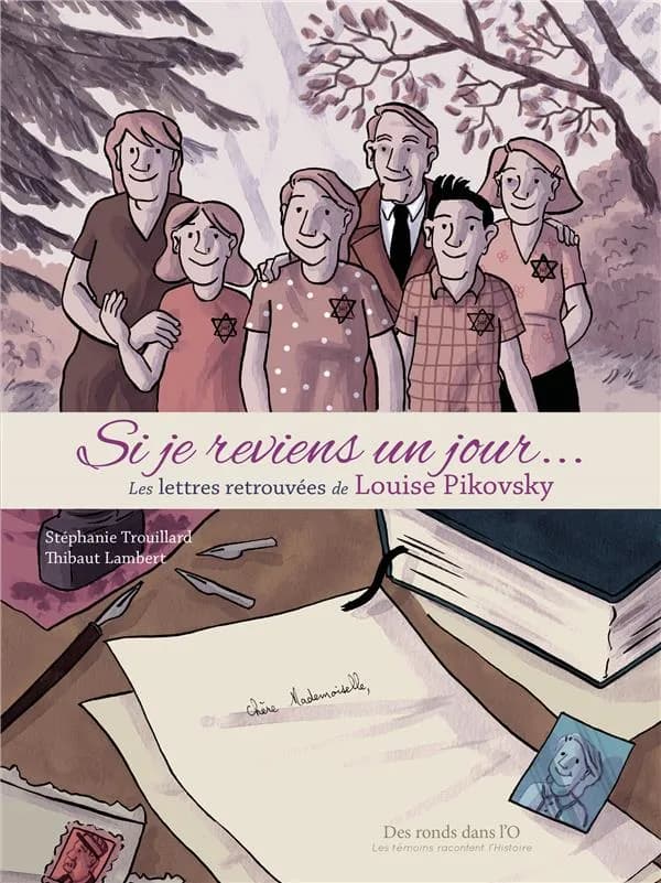 Si je reviens un jour : les lettres retrouvées de Louise Pikovsky