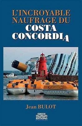 L'incroyable naufrage du "Costa Concordia"