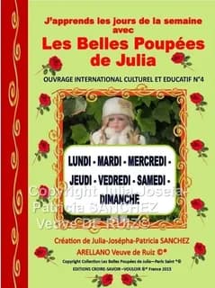 Livre n 4 j'apprends les jours de la semaine avec les belles poupees de julia