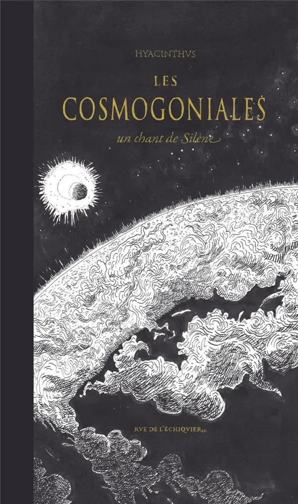 Les cosmogoniales : un chant de Silène