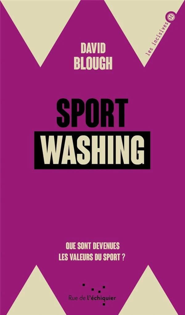 Sport washing : que sont devenues les valeurs du sport ?