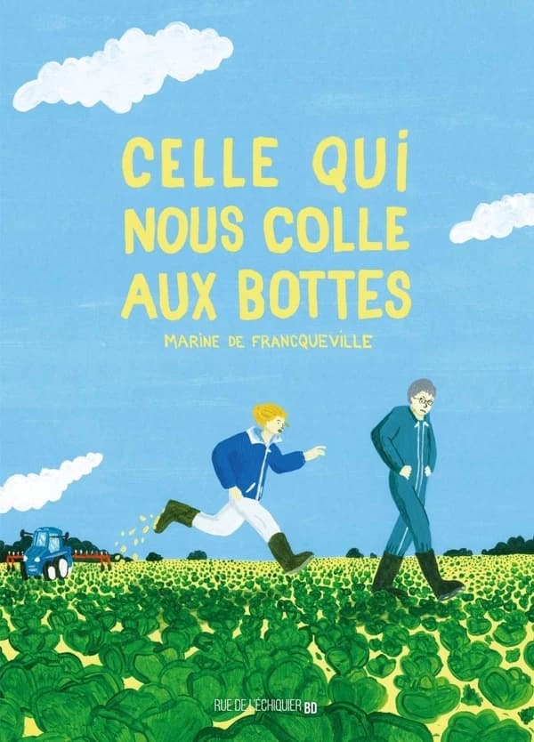 Celle qui nous colle aux bottes (Nouvelle éd.)