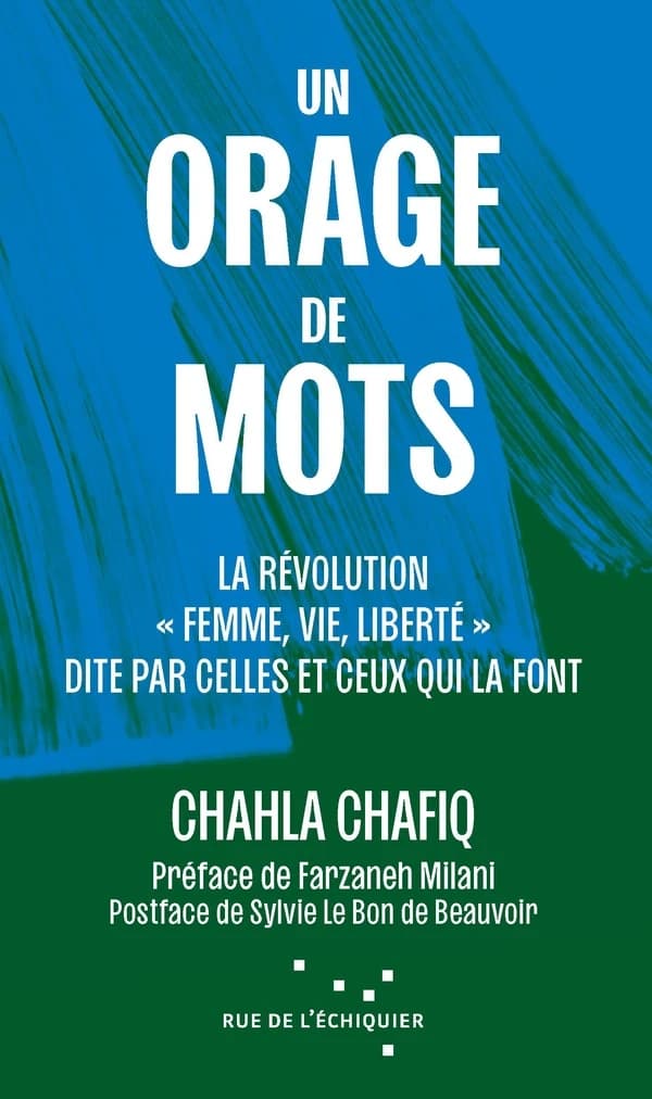 Un orage de mots : la révolution "Femme, vie, liberté" dite par celles et ceux qui la font