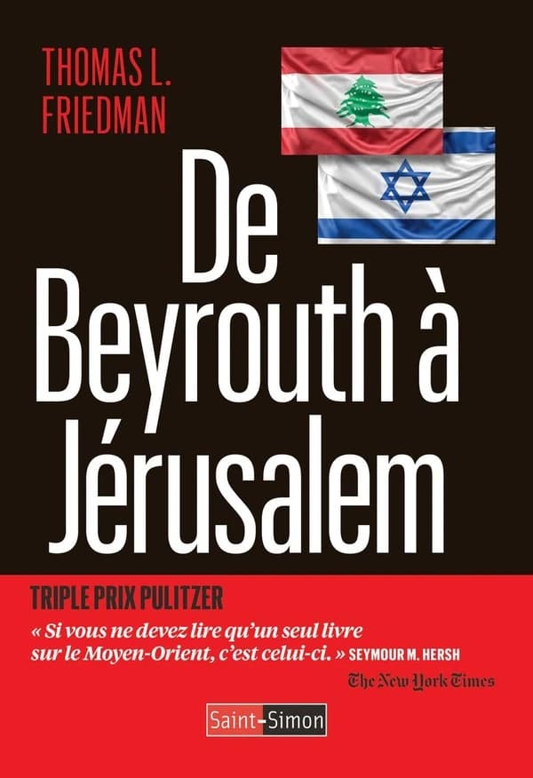 De Beyrouth à Jérusalem ([Avec une] nouvelle préface) Thomas L. Friedman ; traduit de l'anglais par Sarah Abbas Funkenstein