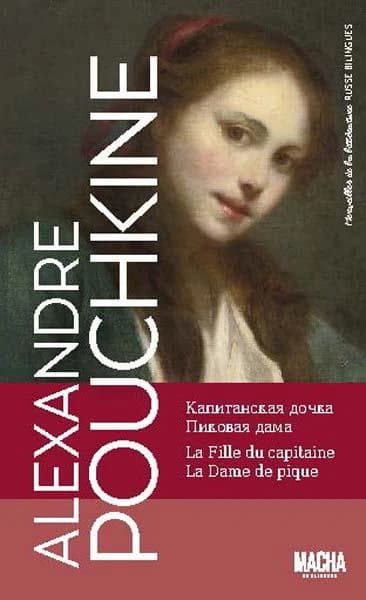 La fille du capitaine ; La dame de pique