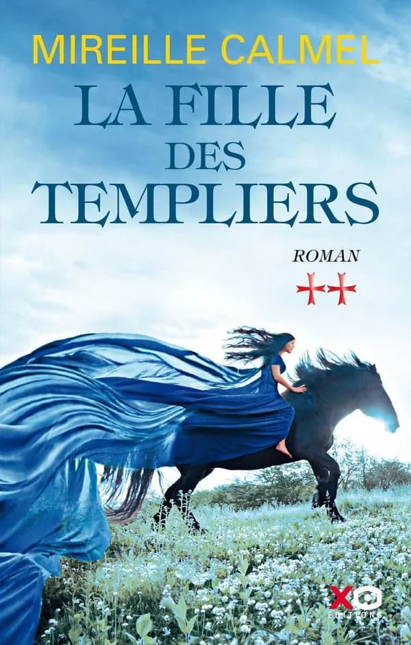La fille des templiers Tome 2