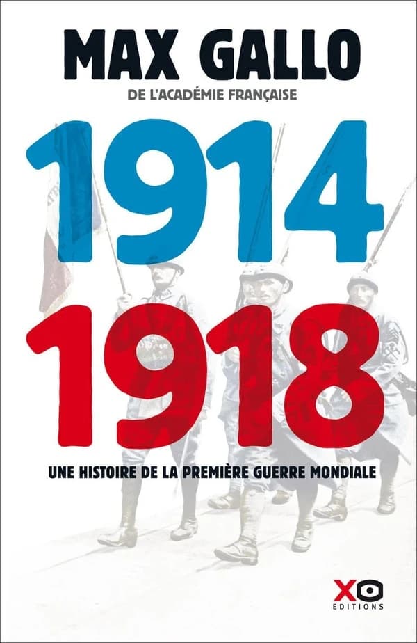 1914-1918 : une histoire de la Première guerre mondiale : récit