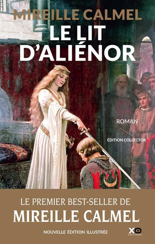 Le lit d'Aliénor : roman (Éd. collector) Mireille Calmel